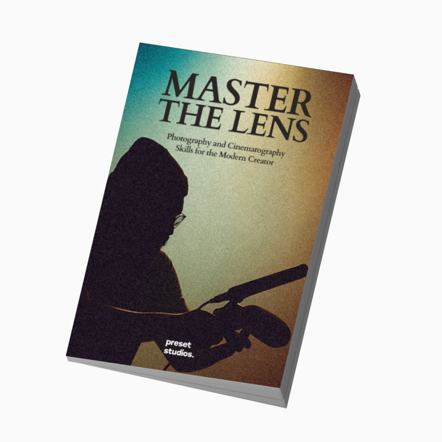 E-Book 1: Master the Lens