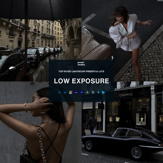 LOW EXPOSURE | Lightroom Presets