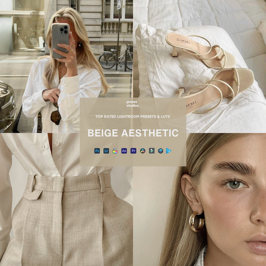 BEIGE AESTHETIC | Lightroom Presets