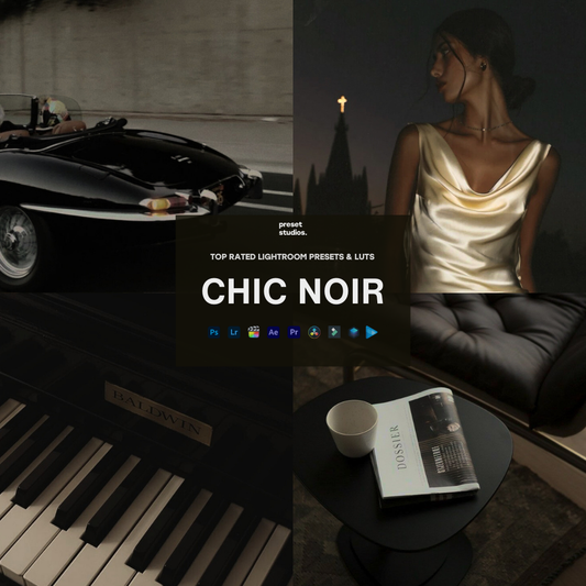 CHIC NOIR | Lightroom Presets